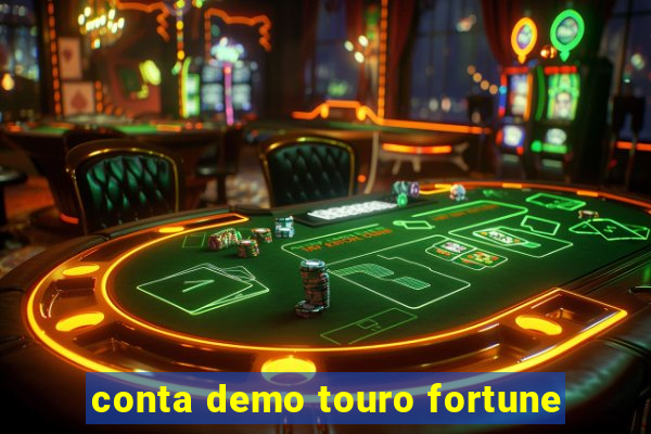 conta demo touro fortune